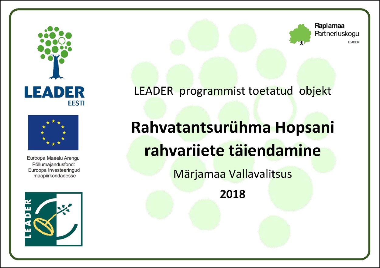 LEADER programmist toetatud objekt: Rahvatantsurühma Hopsani rahvariiete täiendamine. Märjamaa Vallavalitsus 2018