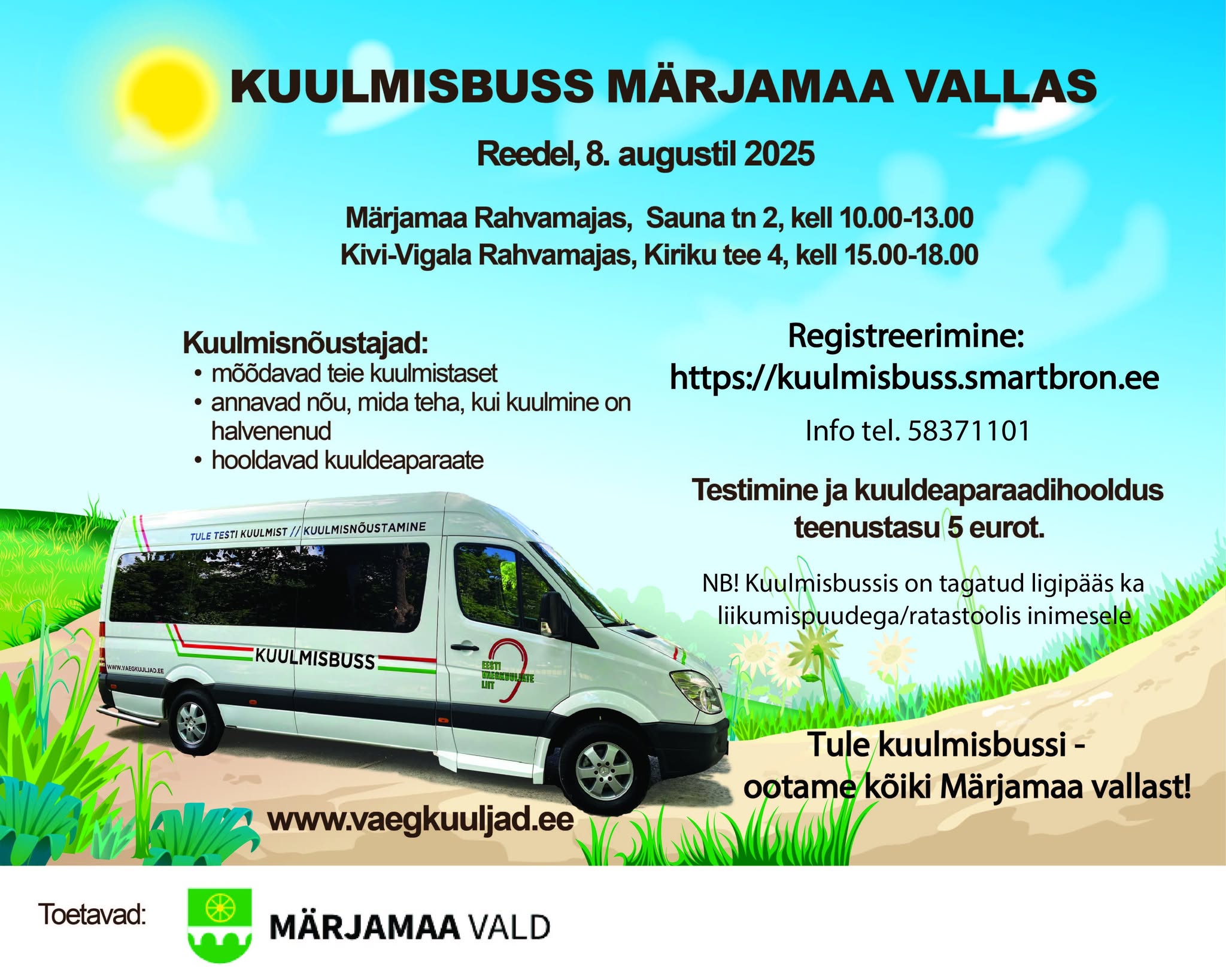 Plakat kuulmisbussi peatumisaegadega 8. augustil Märjamaa vallas