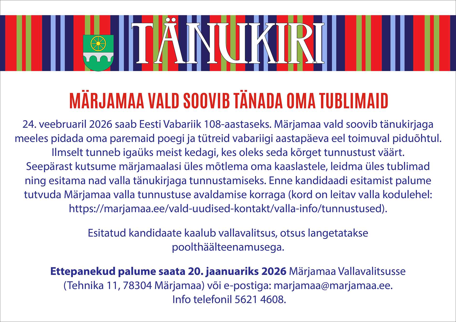 Üleskutse esitamaks tublisid inimesi tänukirjaga tunnustamiseks Eesti Vabariigi aastapäeva kontsertaktusel Märjamaal