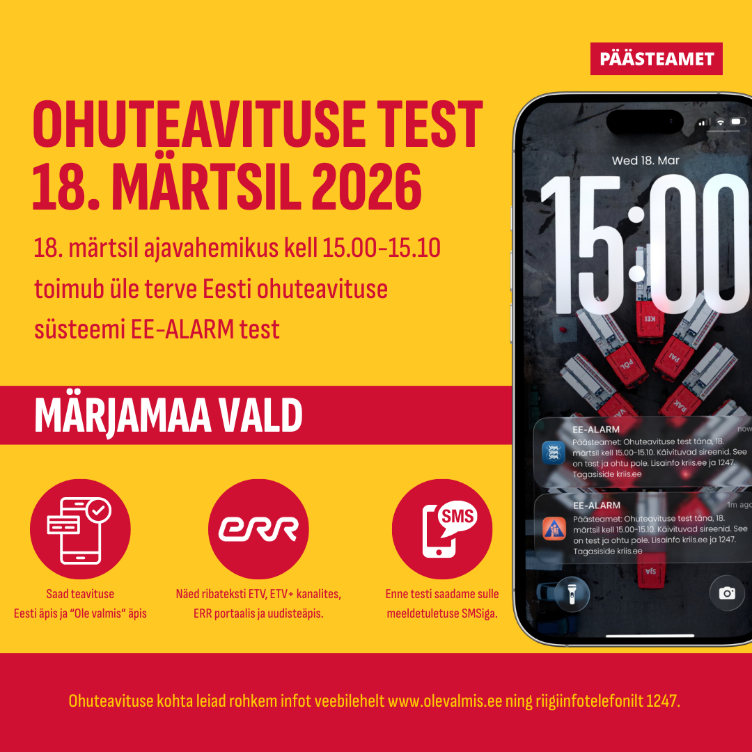 Plakatil on kollasel taustal punasega kiri: Ohuteavituse test 18. märtsil 2026. 18. märtsil ajavahemikus kell 15.00-15.10. toimub üle terve Eesti ohuteavituse süsteemi EE-ALARM test