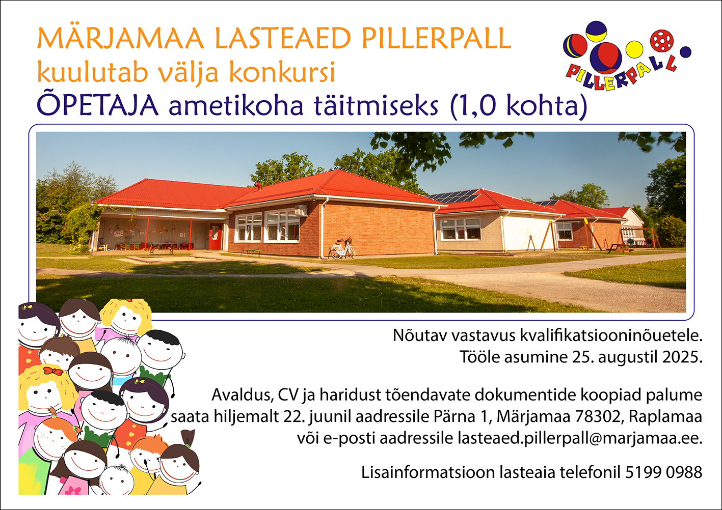 Märjamaa Lasteaed Pillerpalli õpetaja konkursi kuulutus. Plakati keskel on foto lasteaia hoonetest, mis on madalad punastest tellistest majad tumepunaste katustega. Plakatil on sama tekst, mis artiklis.
