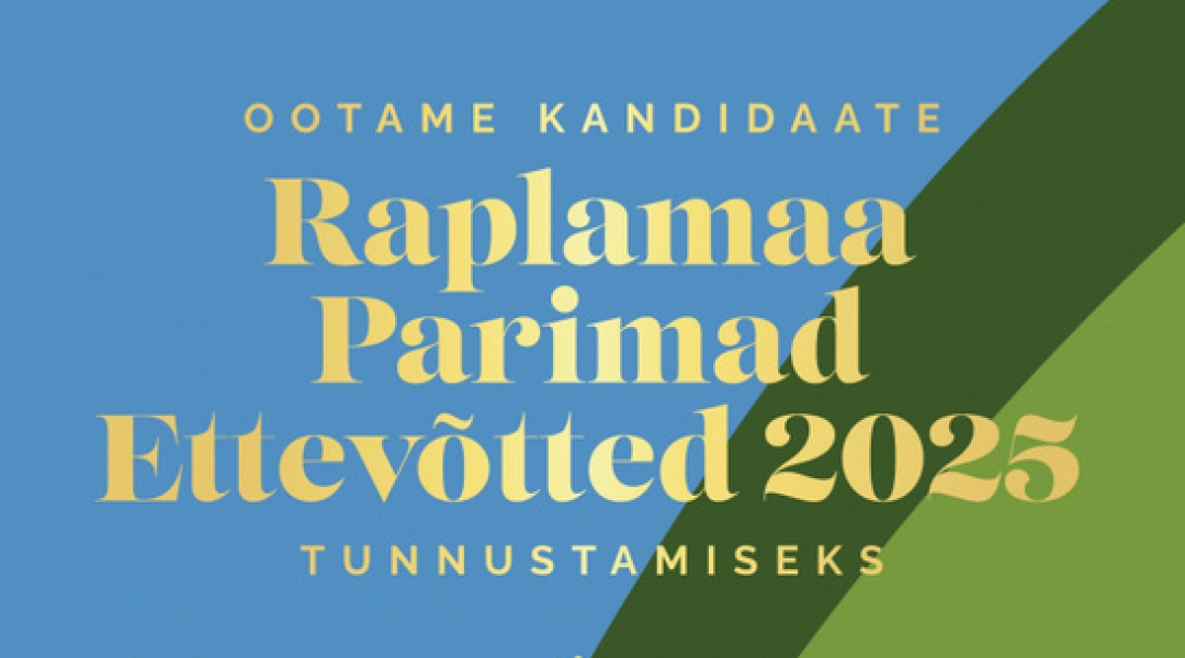 Konkurss Raplamaa Parimad Ettevõtted on taas avatud! | Märjamaa vald